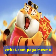 vwbet.com paga mesmo